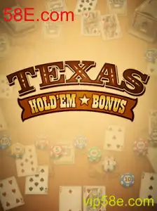 Descubra o Fascinante Mundo de Texas Hold'em Bonus com 58E.com